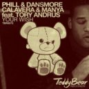 Calavera & Manya, Phill & Dansmore, Tory Andrus - Your Wish Feat. Tory Andrus (Original Mix)