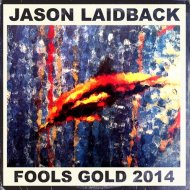 Jason Laidback - Fools Gold (Original Mix)