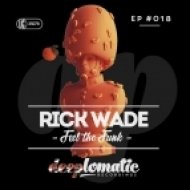 Rick Wade - Feel The Funk (Original Mix)