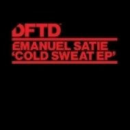 Emanuel Satie - Cold Sweat (Original Mix)