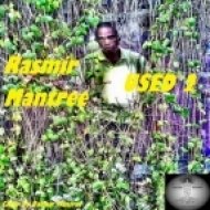 Rasmir Mantree - Used 2 (Never Did Mix)
