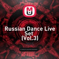 Fabio Salvati - Russian Dance Live Set (Vol.3)