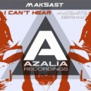 Mak5ast - I Can\'t Hear (Vitaliy Black, Air8)