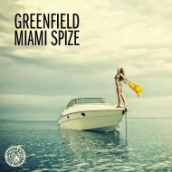 Greenfield - Miami Spize (Greenfield\'s Dirty Keys Mix)