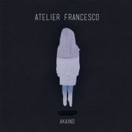 Atelier Francesco - Akaino (Original mix)