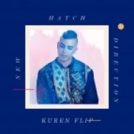 Hatch - New Direction (Kuren Flip)
