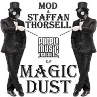 MOD & Staffan Thorsell - Magic Dust (Original Mix)