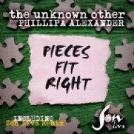 Unknown Other, Phillipa Alexander - Pieces Fit Right (Son Liva Remix)