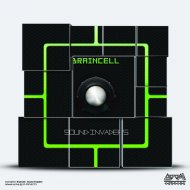 Braincell - Sound Invaders (Original Mix)