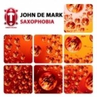John De Mark - Saxophobia (Original Mix)