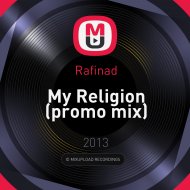 Rafinad - My Religion (promo mix)