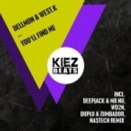 WD2N, Dellmon, West.K - You\'ll Find Me (WD2N Remix)