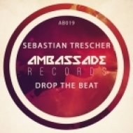 Sebastian Trescher - Drop The Beat (Original Mix)