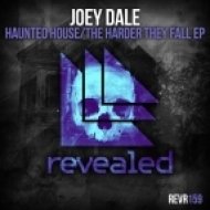 Joey Dale - Haunted House (Original Mix)