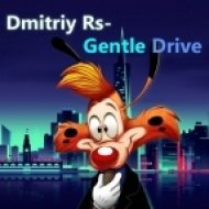 Dmitriy Rs - Gentle Drive (Radio Ver)