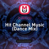 DJRICCO - Hit Channel Music (Club Dance Mix) ( Club Dance Mix)