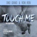 Roni Iron, Dino Grand - Touch Me (All Night Long) (Stefan Biniak Extended Remix) (Stefan Biniak Extended Remi)