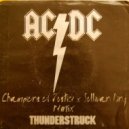 AC/DC - Thunderstruck (Champions Of Justice & Sullivan King Remix)