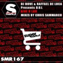 DJ Dove & Raffael De Luca & D.D.L - Give U Luv (Chris Sammarco Remix)