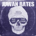 Juwan Rates - You Get The Horns (Original Mix)