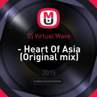 Cj Virtual Wave - Heart Of Asia (Original mix)