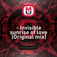 Cj Virtual Wave - Invisible sunrise of love (Original mix)