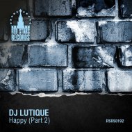 DJ Lutique - Happy (DJ Light Remix)
