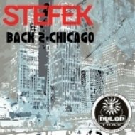 STEFEK - Back 2 Chicago (Deep N Dub Mix)