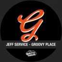 Jeff Service - Groovy Place (Original Mix)