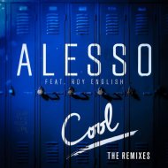 Alesso feat. Roy English - Cool (MHE Remix)