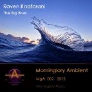 Raven Kaafarani - The Big Blue (Original Mix)
