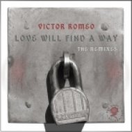 Victor Romeo, Leatrice Brown - Love Will Find A Way (Soul Skool\'s Deeper Underground Mix)