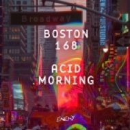 Boston 168 - Even the Day (Original mix)