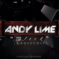 Andy Lime - Slick (Radio Edit)