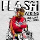 Flash Atkins - Saved by The Fall (Original Mix)
