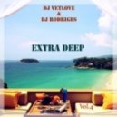 Dj VetLOVE & Dj Rodrigess - Extra Deep (Vol.4)