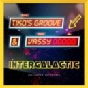Joe K, Tiko\'s Groove, VASSY - Intergalactic (Club Mix)