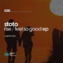 Stoto - Feel So Good (Original mix)