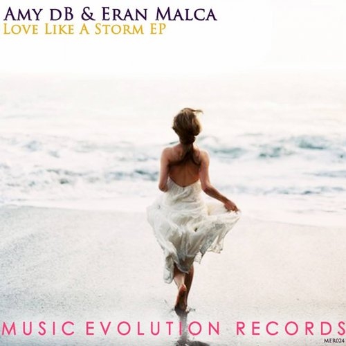 Eran Malca, Amy dB - Only One Way (Original Mix)