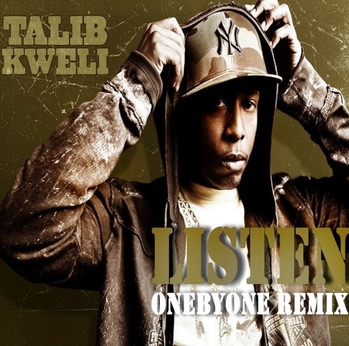 Talib Kweli - Listen (oneBYone Remix)