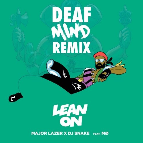 Major Lazer & DJ Snake feat. MØ - Lean On (Benny Page Remix)