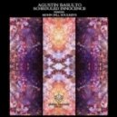 Agustin Basulto - Scheduled Innocence (Soulkeys Remix)
