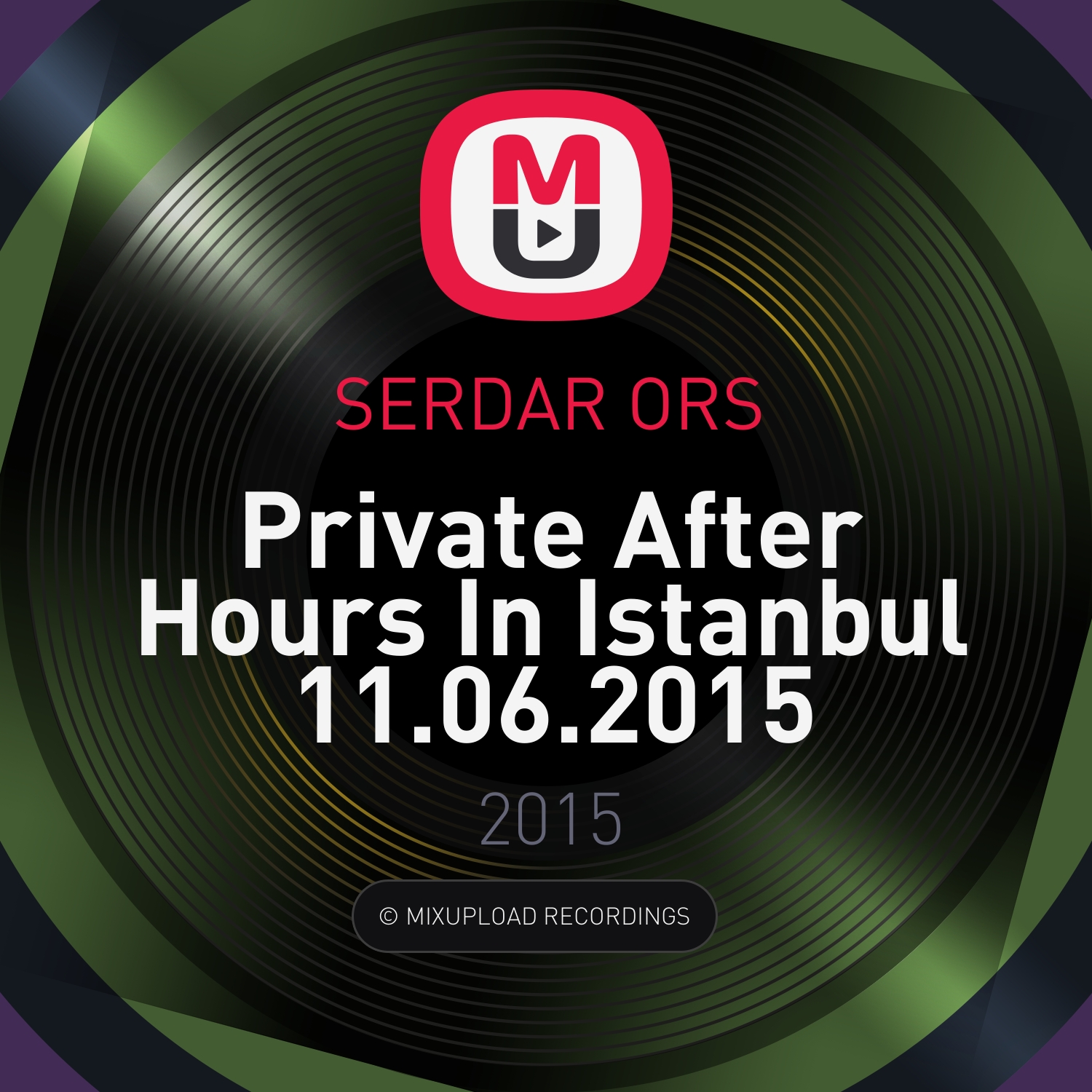 SERDAR ORS - Private After Hours In Istanbul 11.06.2015 (Live)