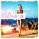 Crew 7 - Suavemente (Cuba Club Remix)