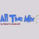 Roberto Condorelli - All Time Mix n.1 (Demo version)