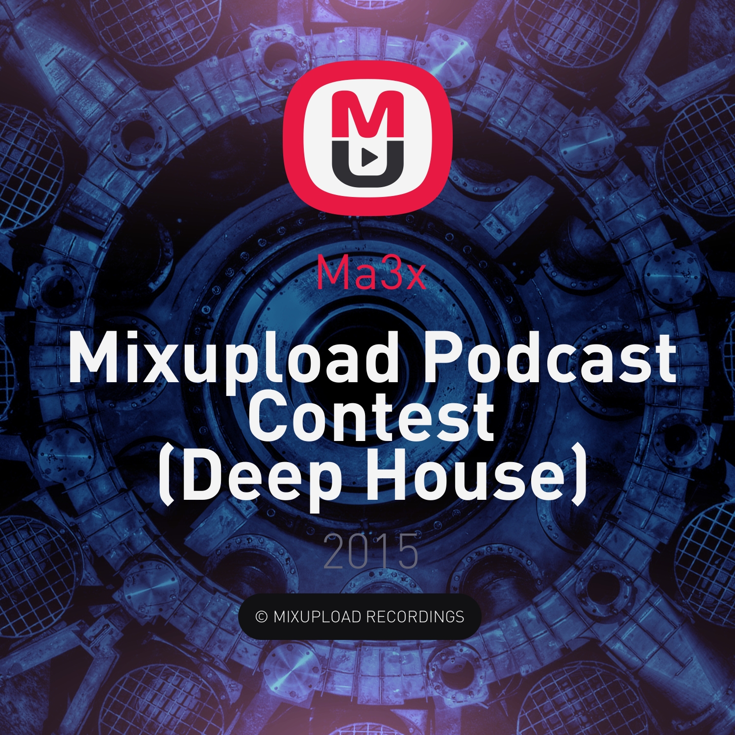 Ma3x - Mixupload Podcast Contest (Deep House)
