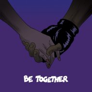 Major Lazer - Be Together (Ship Wrek Remix)