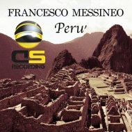 Francesco Messineo - Peru (Original Mix)