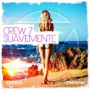 Crew 7 - Suavemente (Extended Mix)