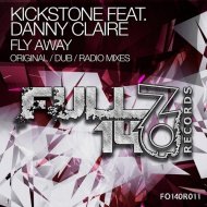 Kickstone feat. Danny Claire - Fly Away (Original Mix)